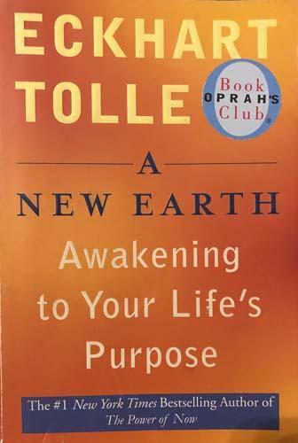 A New Earth  Awakening to Your Life's Purpose