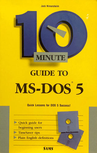 10 Minute Guide To MS-DOS 5
