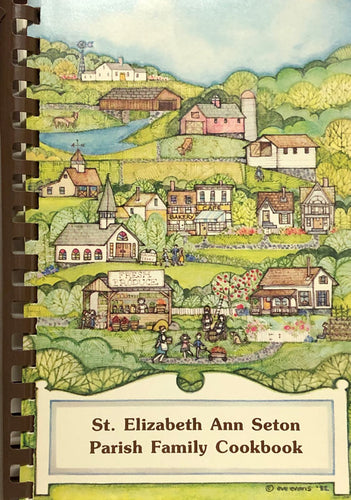 St. Elizabeth Ann Seton Parish Cookbook
