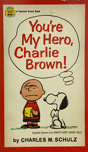 You're My Hero Charlie Brown