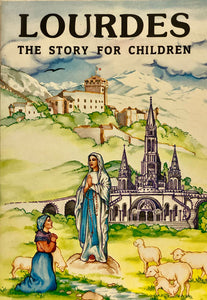 Lourdes - The Story For Children