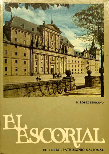 El Escorial - The Monastery and the Prince's and Infant' Little House
