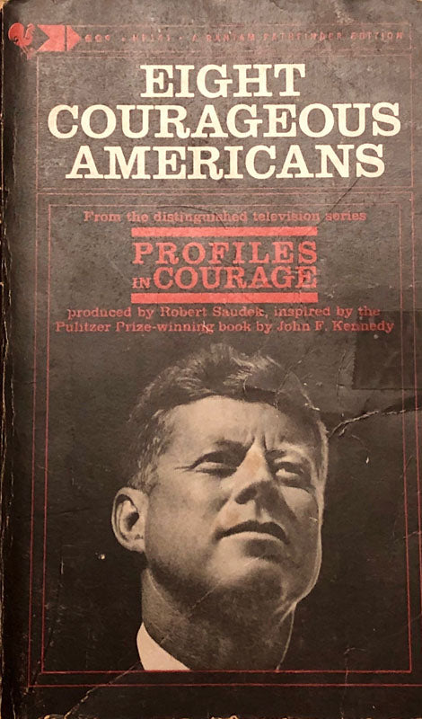 Eight Courageous Americans