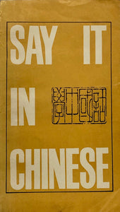 Say It In Chinese