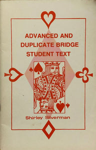 Advanced and Duplicate Bridge Student Text