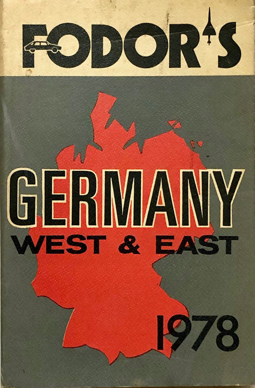 Fodor's Germany West & East 1978