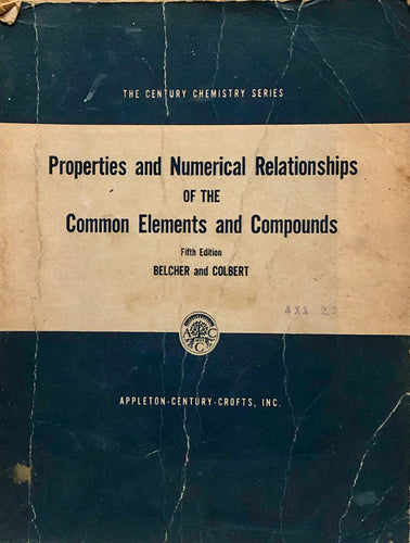 Properties and Numerical Relationships of the Common Elements and Compounds
