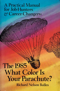 The 1985 What Color Is Your Parachute