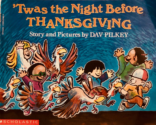 Twas the Night Before Thanksgiving