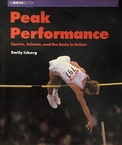 Peak Performance: Sports, Science, and the Body in Action