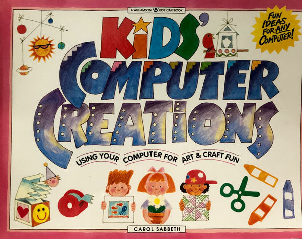 Kids' Computer Creations