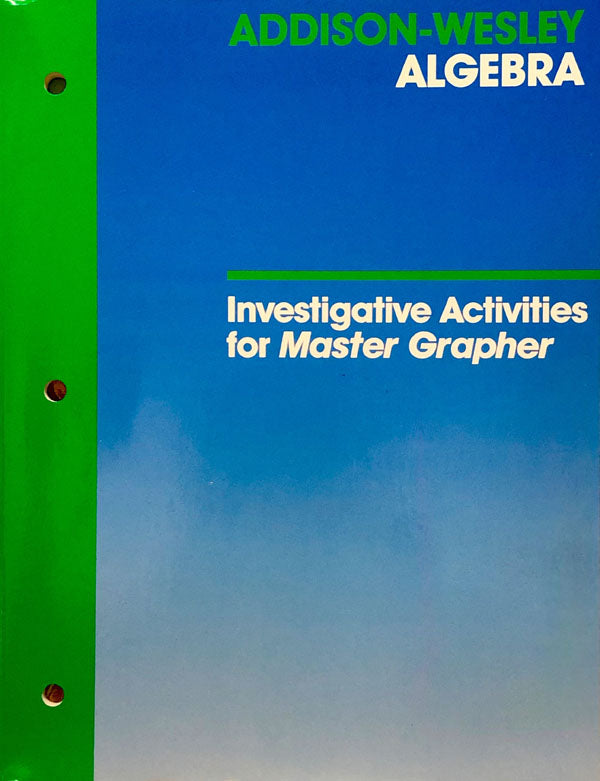 Algebra: Investigative Activities Using Master Grapher – 2nd Hand Books