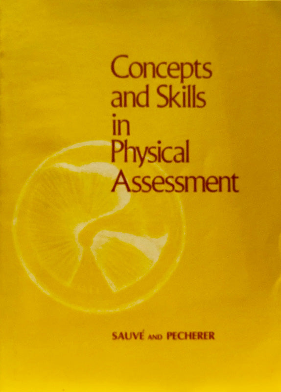 Concepts and Skills in Physical Assessment