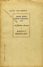 Load image into Gallery viewer, More News From Virginia: A Further Account of Bacon&#39;s Rebellion
