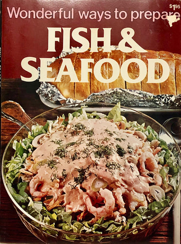 Wonderful Ways to Prepare Fish & Seafood