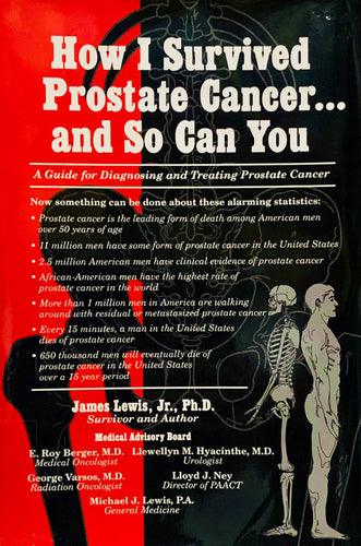 How I Survived Prostate Cancer..and So Can You