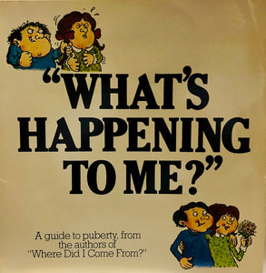What's Happening To Me