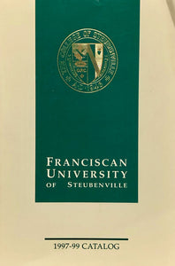 Franciscan University of Stubenville 1997-99 Catalog