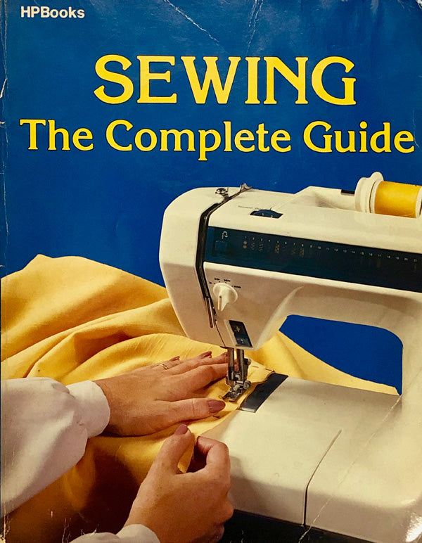 Sewing : The Complete Guide