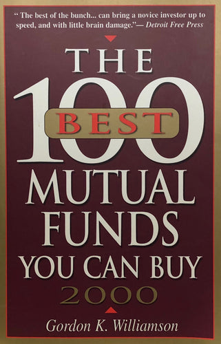 The 100 Best Mutual Funds You Can Buy 2000