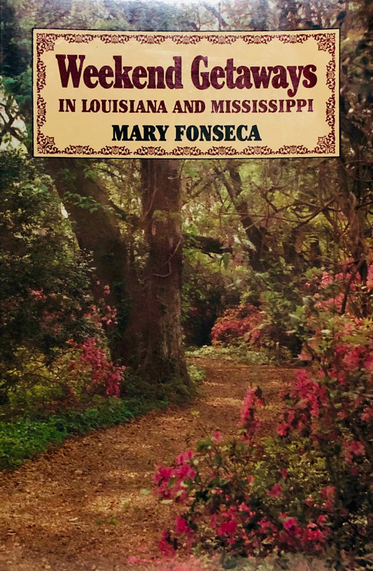 Weekend Getaways in Louisiana and Mississippi