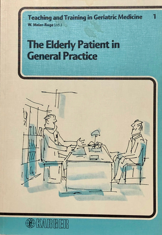 The Elderly Patient in General Practice