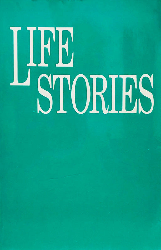 Life Stories