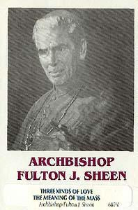 Three Kinds of Love  & The Meaning of the Mass - Archbishop Fulton J. Sheen  - VHS Video