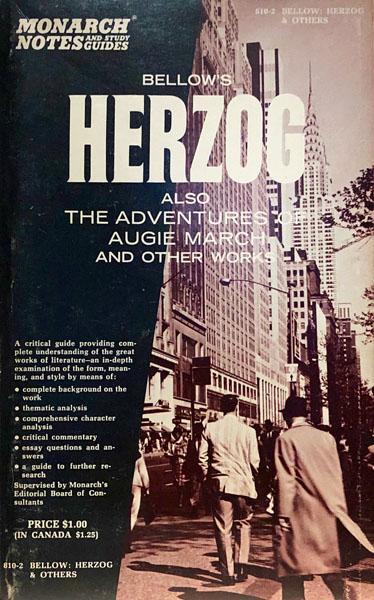 Bellow's Herzog and The Adventures of Augie March and Other Works