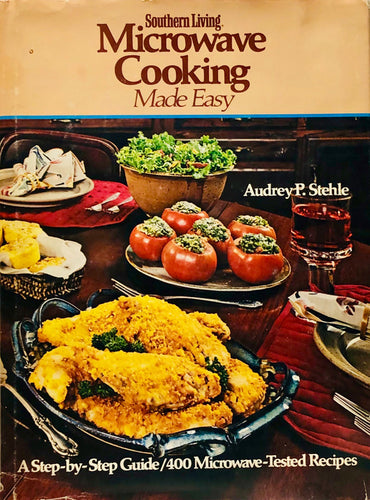 Southern Living Microwave Cooking Made Easy