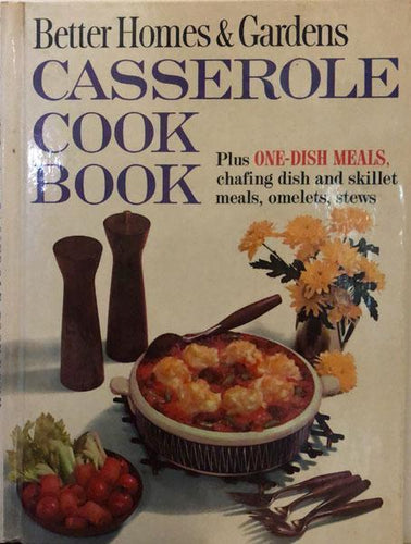Better Homes & Gardens Casserole Cook Book