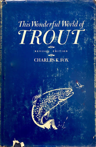 The Wonderful World of Trout