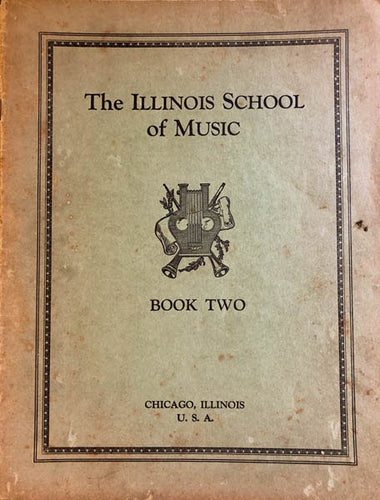 The Illinois School of Music Book Two