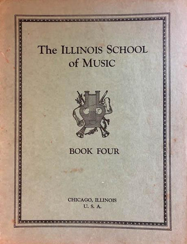 The Illinois School of Music Book Four