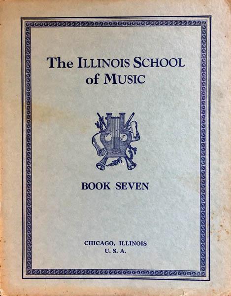 The Illinois School of Music Book Seven