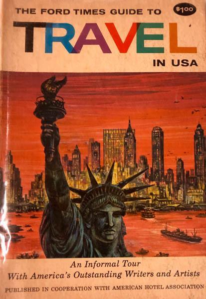 The Ford Times Guide To Travel in USA